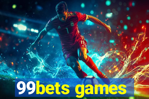 99bets games